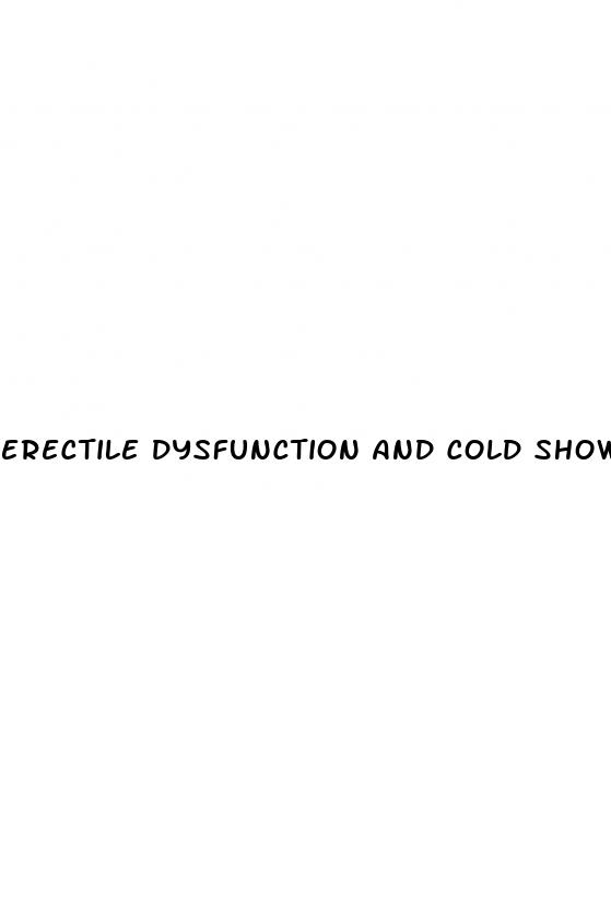 erectile dysfunction and cold shower