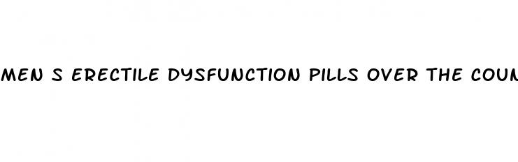 men s erectile dysfunction pills over the counter