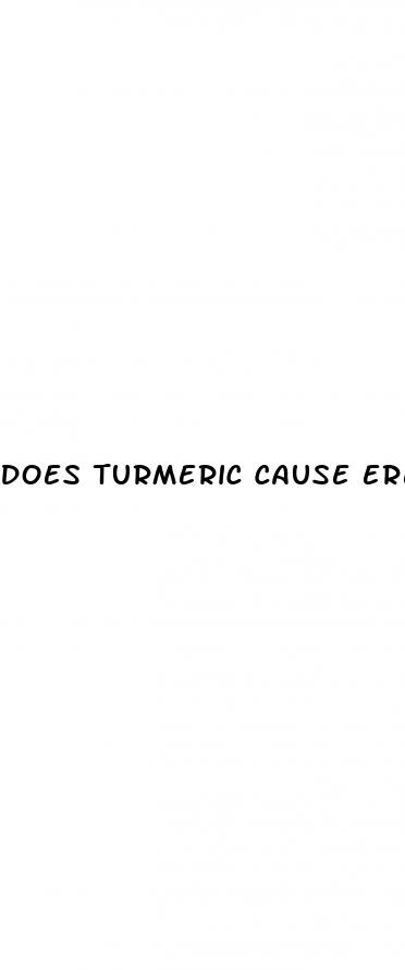 does turmeric cause erectile dysfunction