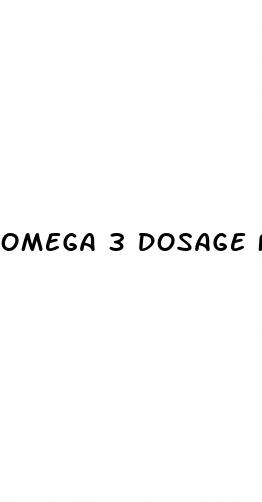 omega 3 dosage for erectile dysfunction