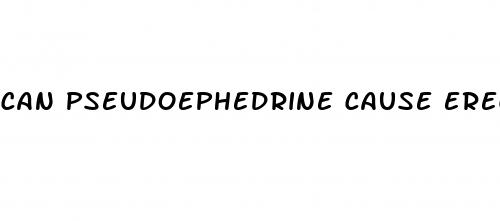 can pseudoephedrine cause erectile dysfunction