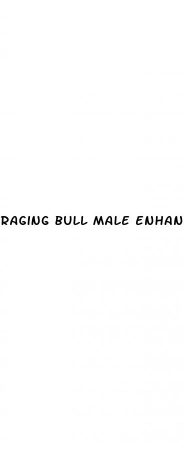 raging bull male enhancement formula review