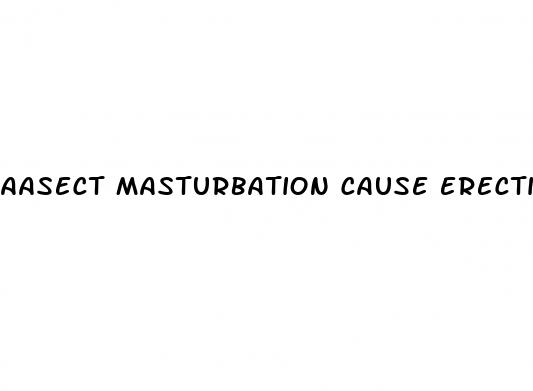 aasect masturbation cause erectile dysfunction