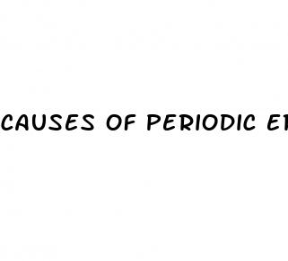 causes of periodic erectile dysfunction