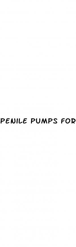 penile pumps for erectile dysfunction