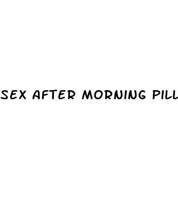 sex after morning pill