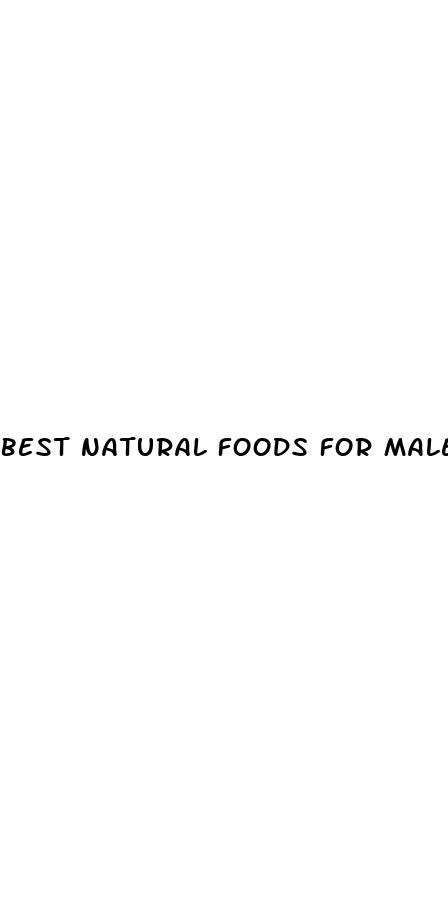 best natural foods for male enhancement