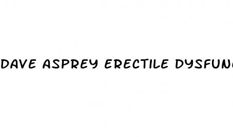 dave asprey erectile dysfunction