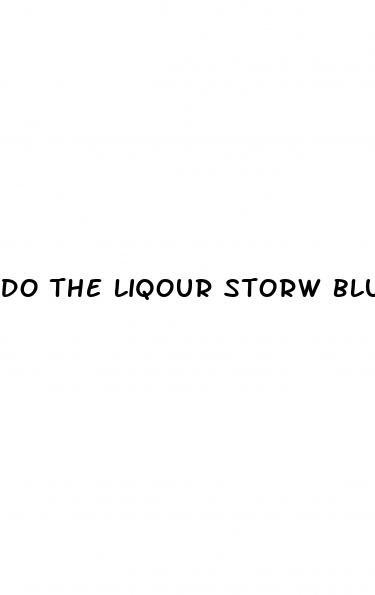 do the liqour storw blue rhino sex pills work