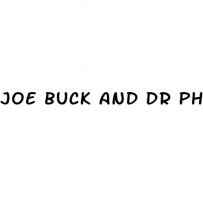 joe buck and dr phil s male enhancement pills