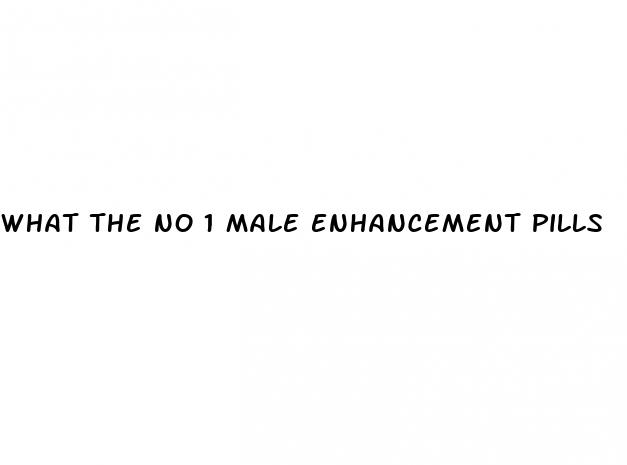 what the no 1 male enhancement pills