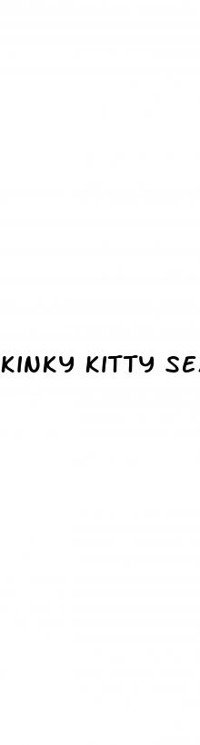 kinky kitty sex pill