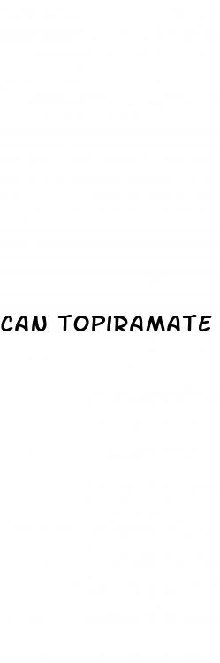 can topiramate cause erectile dysfunction