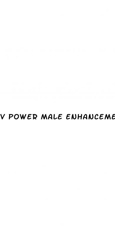 v power male enhancement