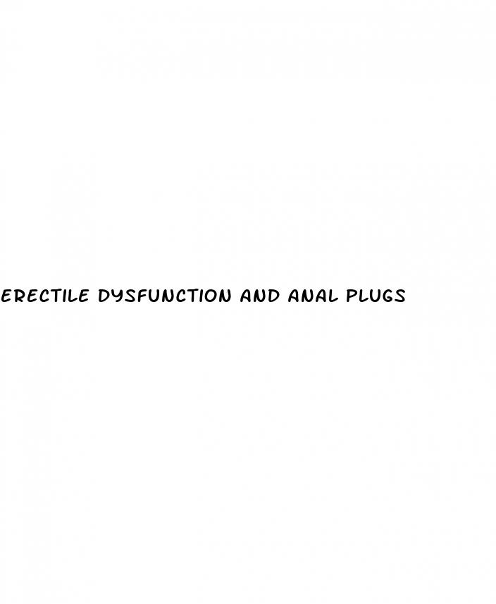 erectile dysfunction and anal plugs