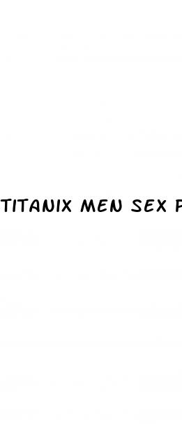 titanix men sex pills