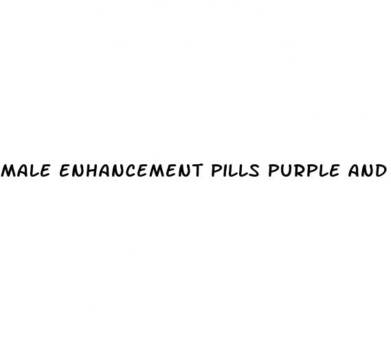 male enhancement pills purple and white bottle