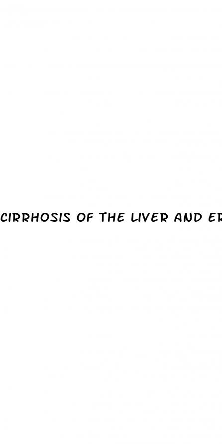 cirrhosis of the liver and erectile dysfunction