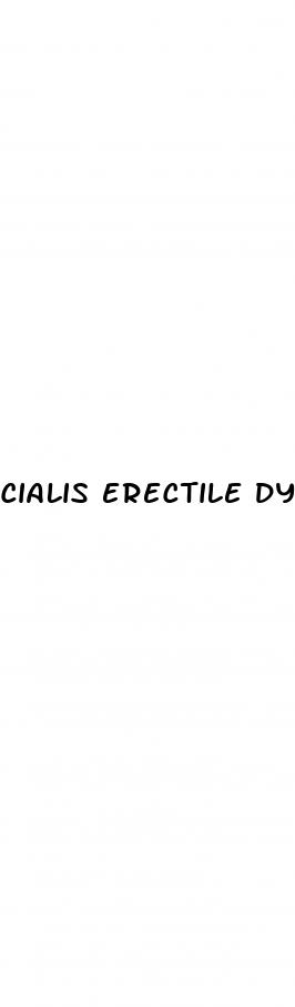 cialis erectile dysfunction drugs