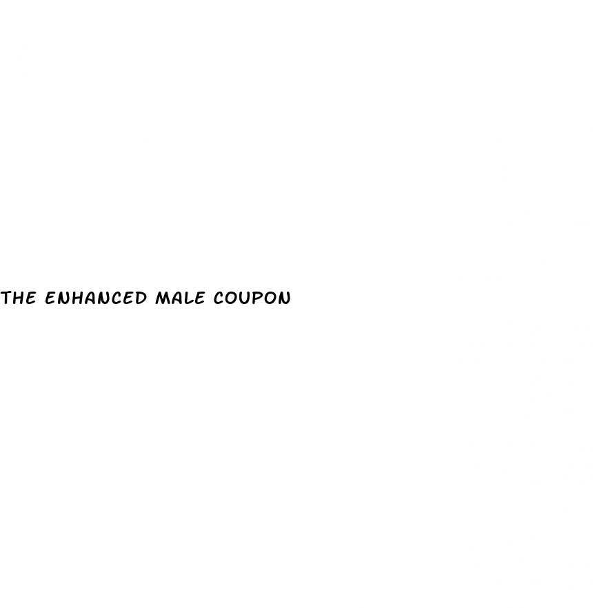 the enhanced male coupon