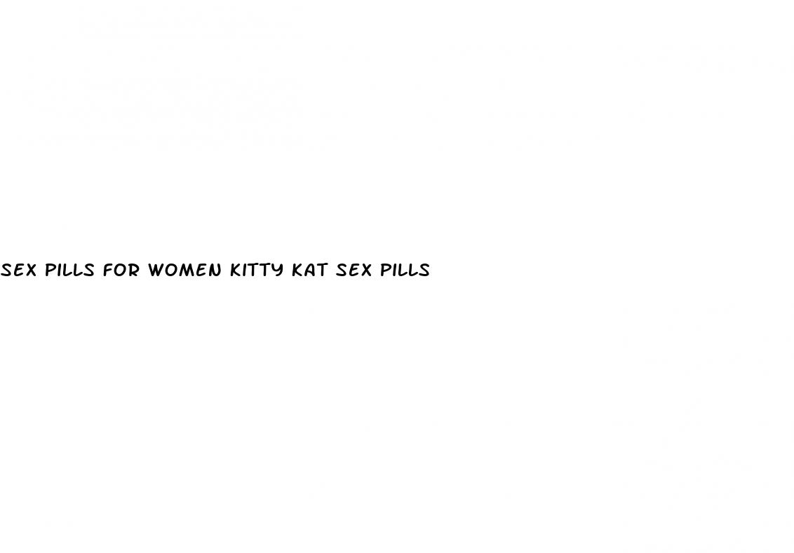 sex pills for women kitty kat sex pills