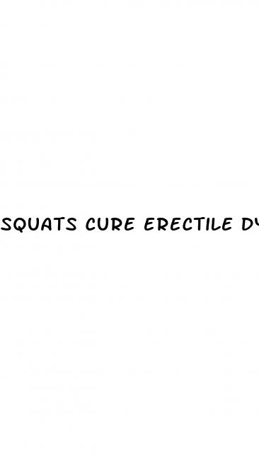 squats cure erectile dysfunction