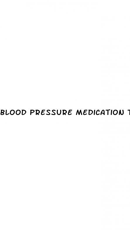 blood pressure medication that doesn t cause erectile dysfunction