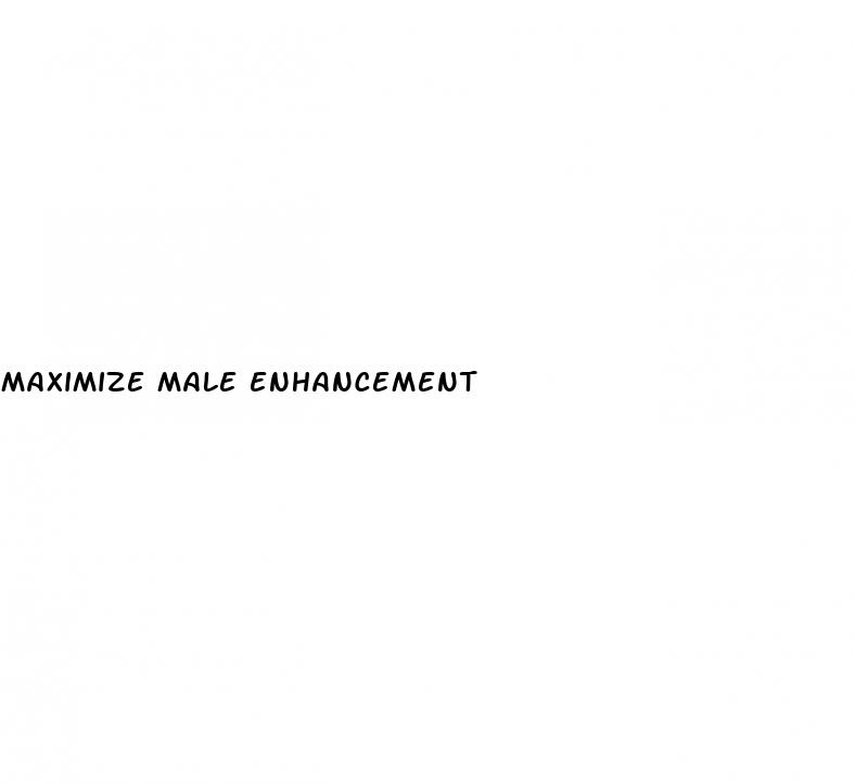 maximize male enhancement