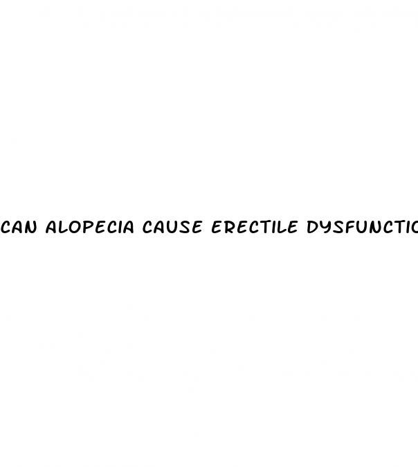 can alopecia cause erectile dysfunction