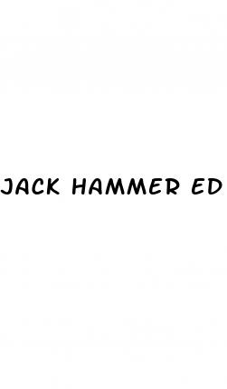 jack hammer ed pill