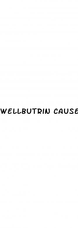 wellbutrin cause erectile dysfunction