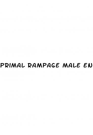 primal rampage male enhancement pills