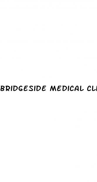 bridgeside medical clinic erectile dysfunction