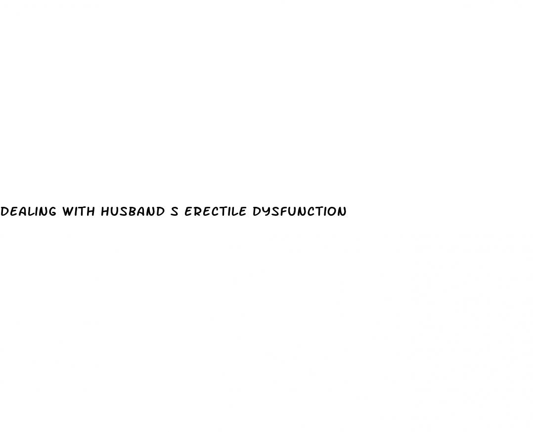 dealing with husband s erectile dysfunction