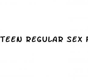 teen regular sex pill