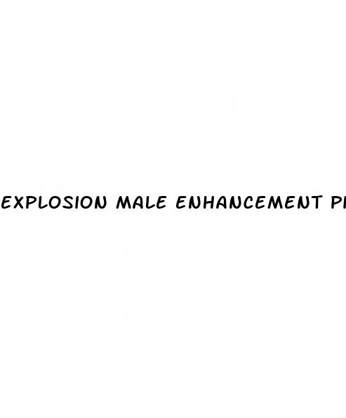 explosion male enhancement pill