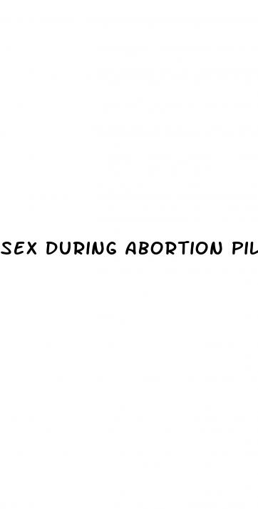 sex during abortion pill