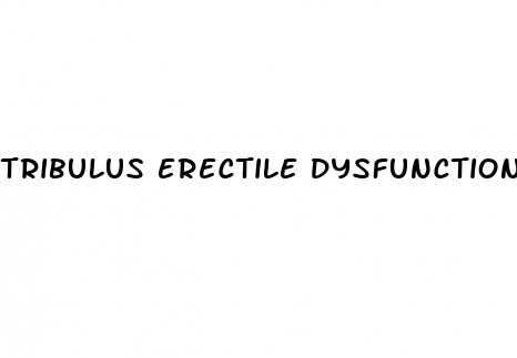 tribulus erectile dysfunction reddit