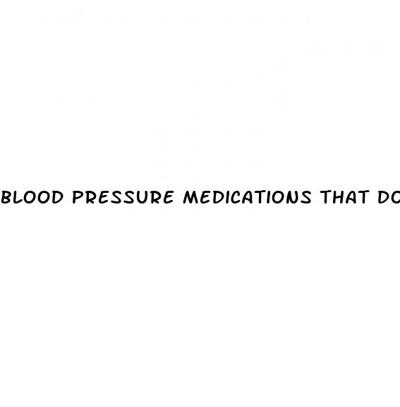 blood pressure medications that do not cause erectile dysfunction