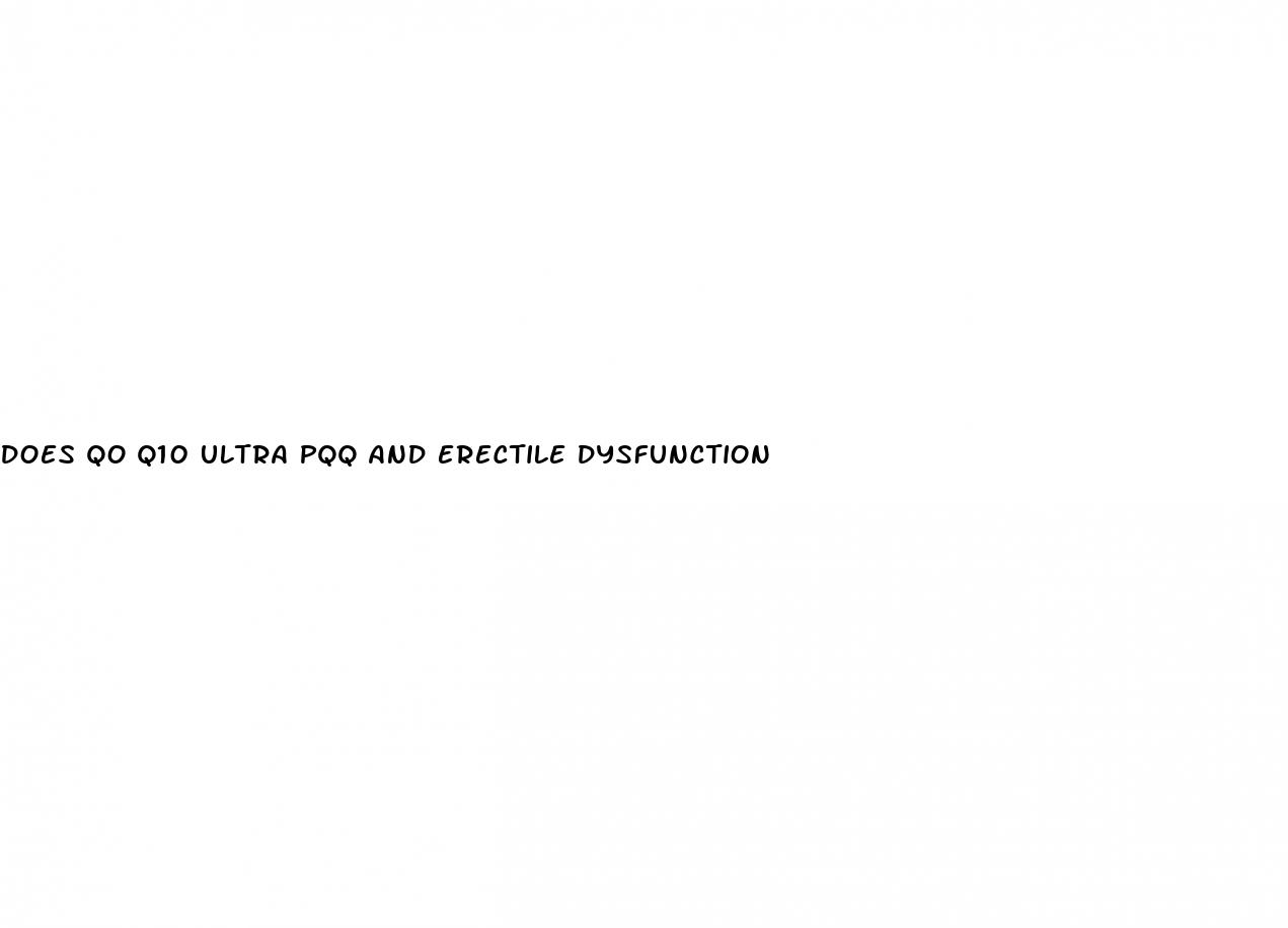 does qo q10 ultra pqq and erectile dysfunction