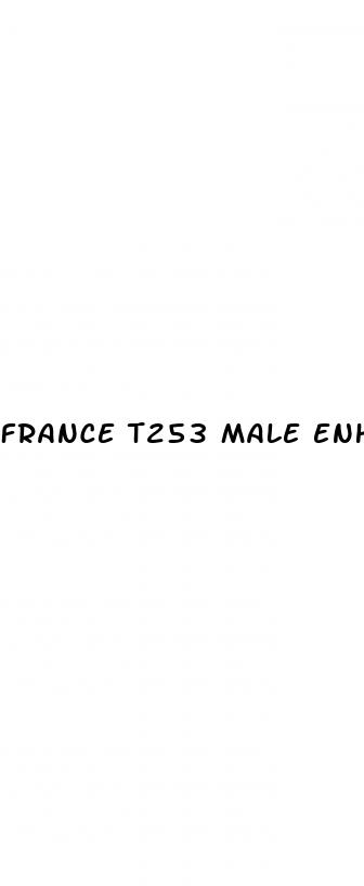 france t253 male enhancement