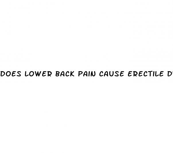 does lower back pain cause erectile dysfunction