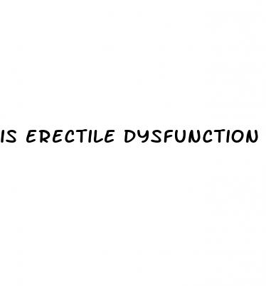 is erectile dysfunction a disease