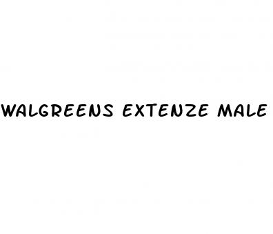 walgreens extenze male enhancement