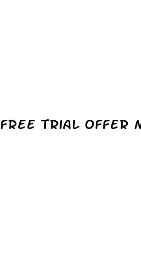 free trial offer male enhancement