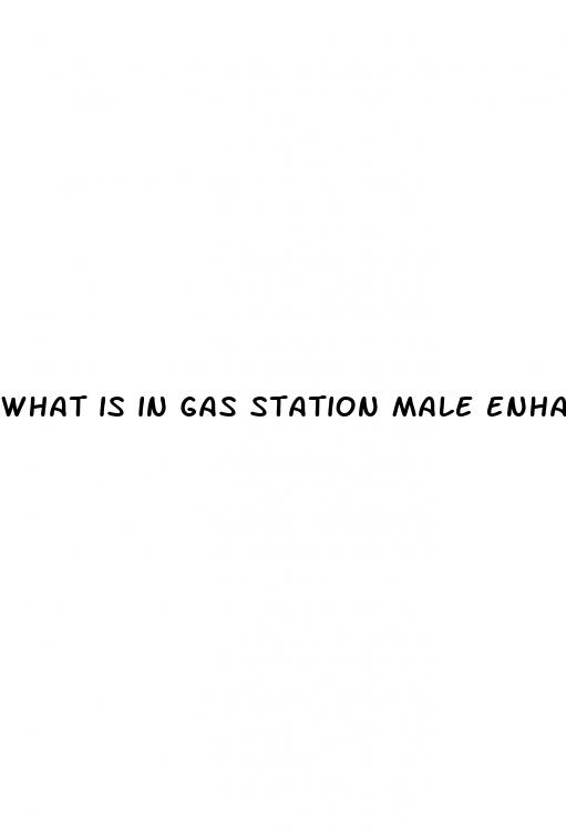 what is in gas station male enhancement pills