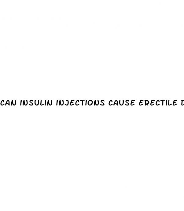 can insulin injections cause erectile dysfunction