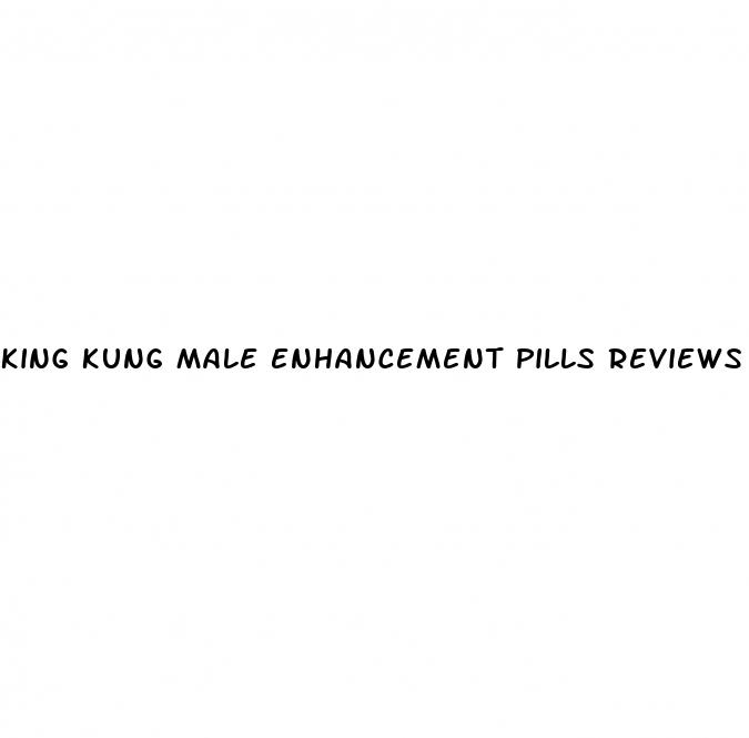 king kung male enhancement pills reviews