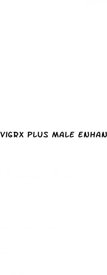 vigrx plus male enhancement