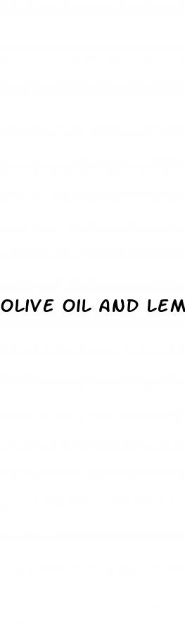 olive oil and lemon erectile dysfunction